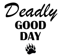 Deadly Good Day